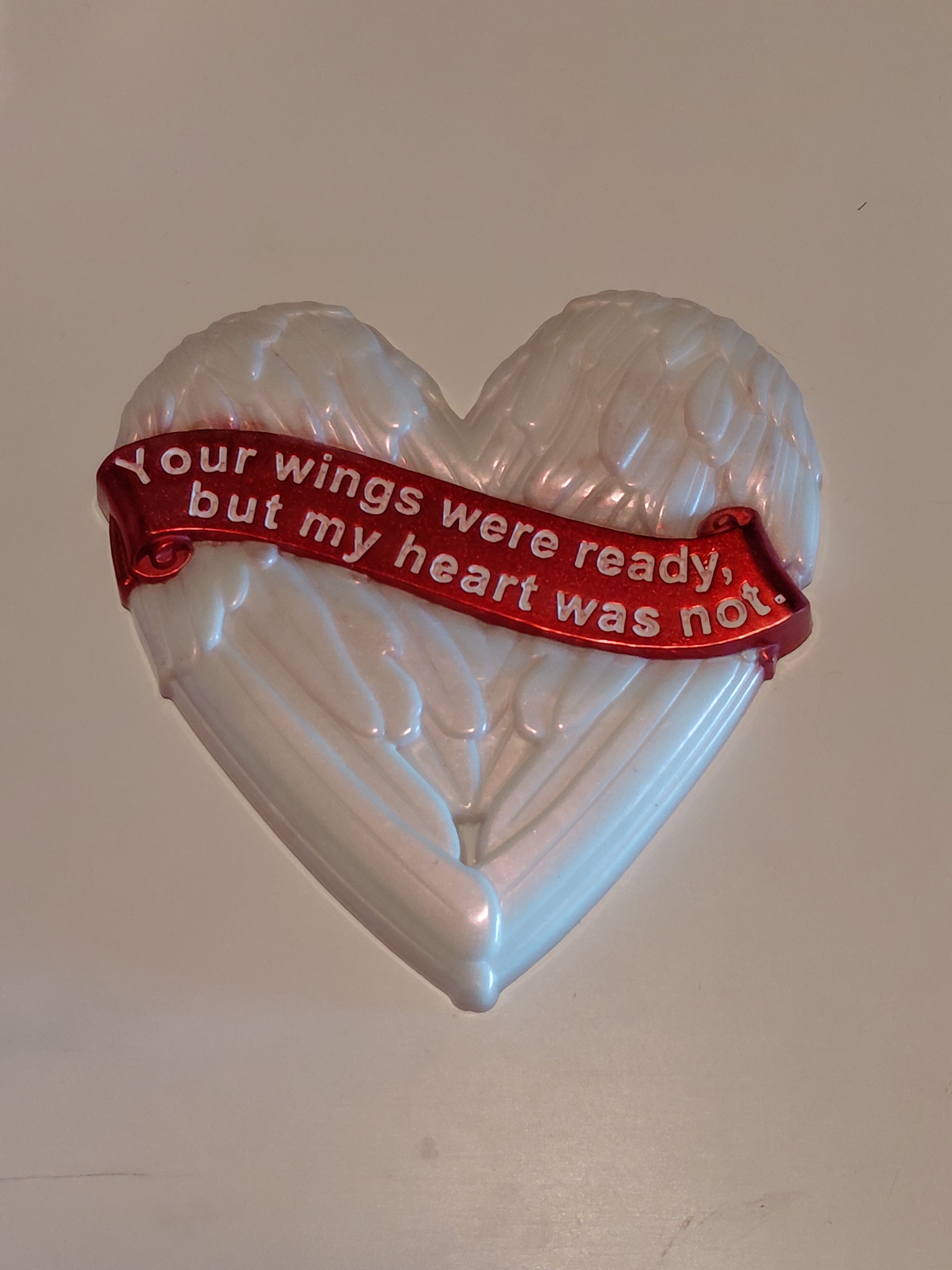"Your Wings Were Ready, But My Heart Was Not"
